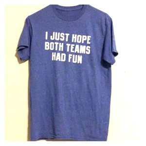 Cotton T-shirt "i just hope both teams had fun"